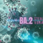 Can Omicron’s new sub-variant, ‘BA.2’, also known as the ‘Stealth Variant’ evade RT-PCR testing?